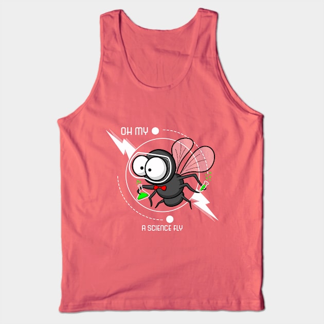 Oh My A Science Fly Tank Top by MissyCorey